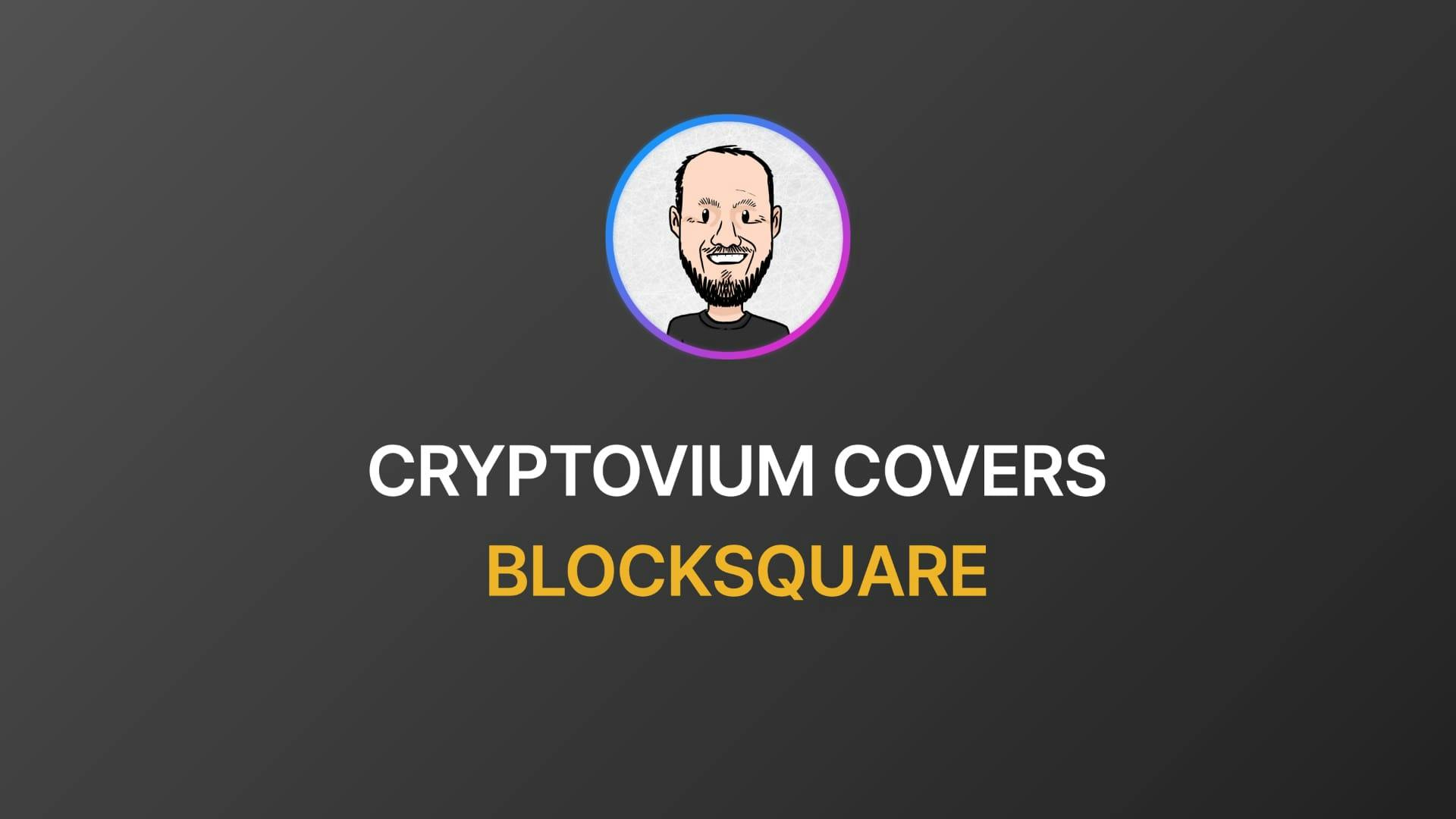 Cryptovium covers Blocksquare